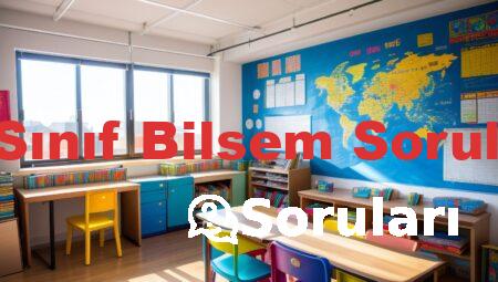 1. Sınıf Bilsem Soruları