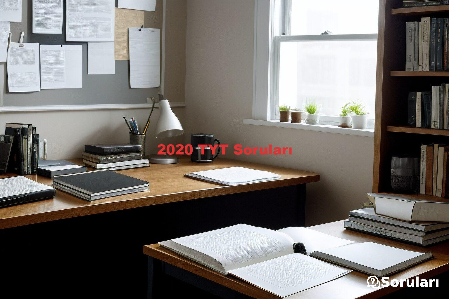 2020 TYT Soruları