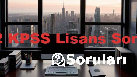 2022 KPSS Lisans Soruları