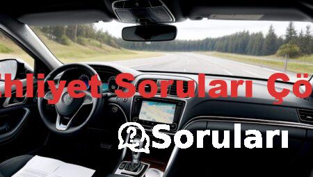 Ehliyet Soruları Çöz