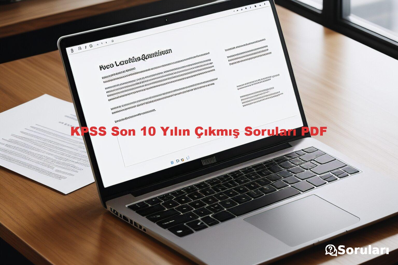 KPSS Son 10 Yılın Çıkmış Soruları PDF