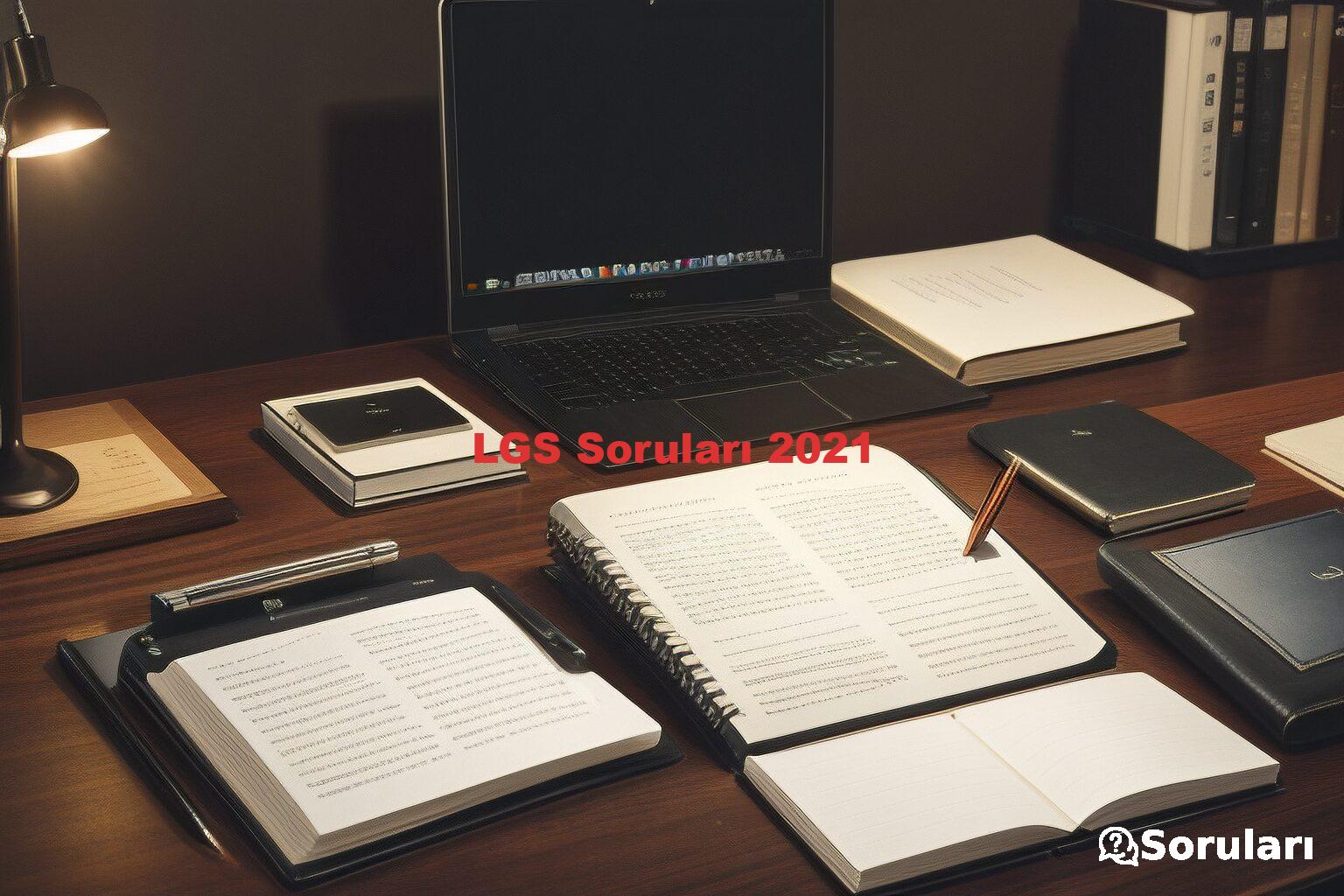 LGS Soruları 2021