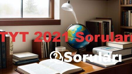 TYT 2021 Soruları