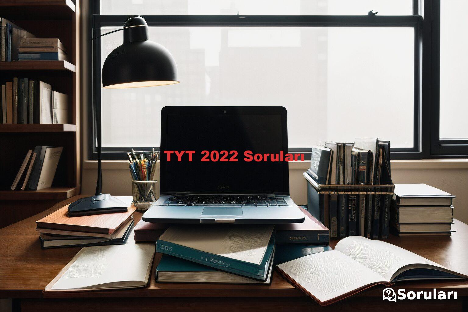 TYT 2022 Soruları