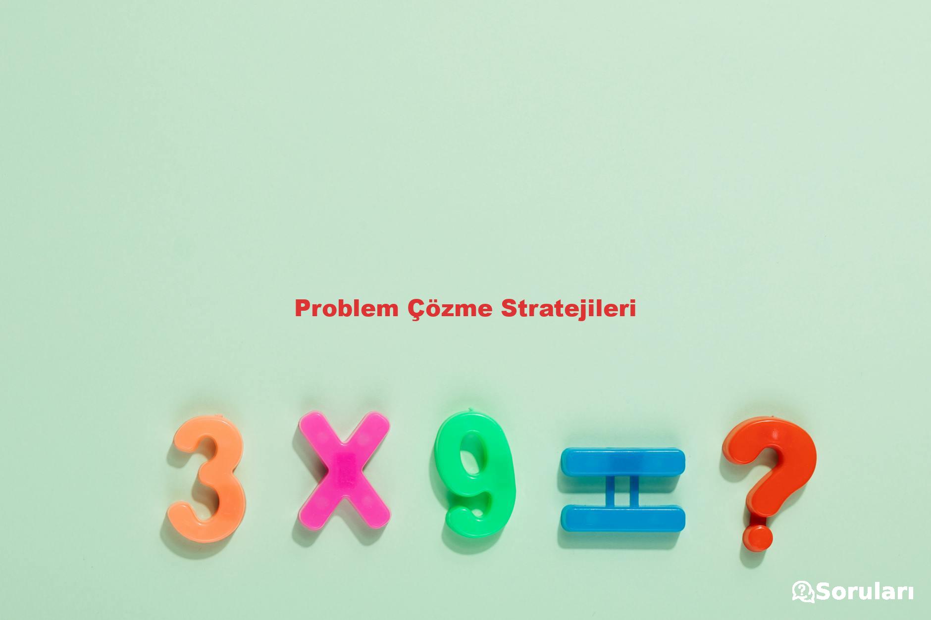 Problem Çözme Stratejileri
