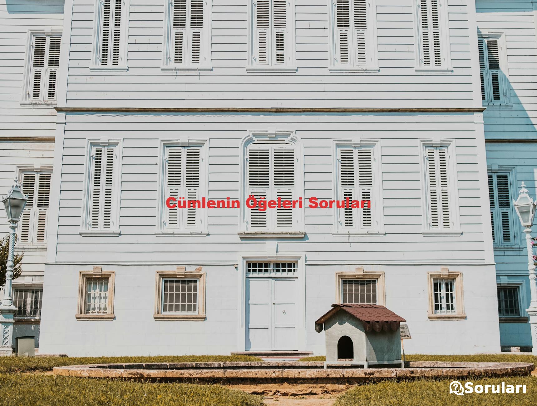 Cümlenin Öğeleri Soruları