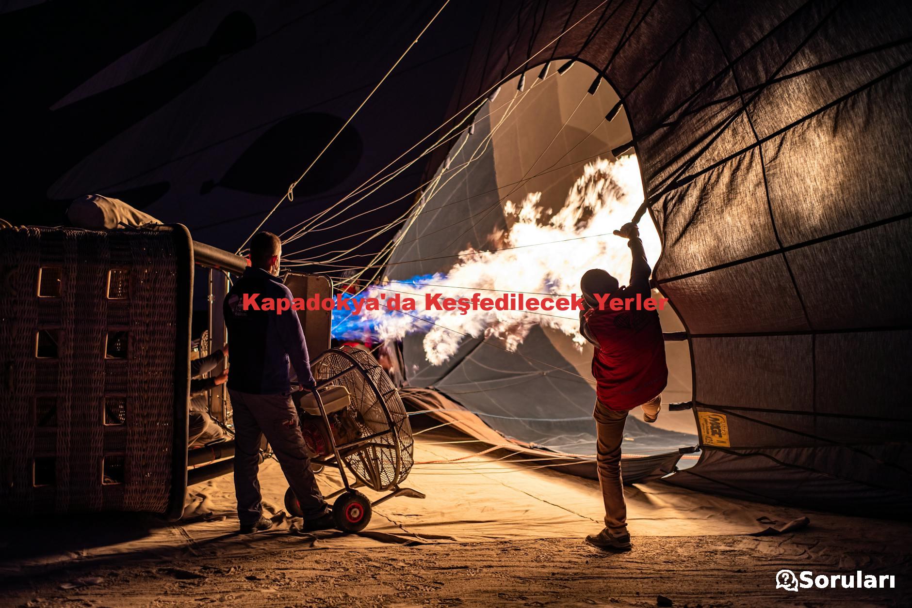 Kapadokya'da Keşfedilecek Yerler